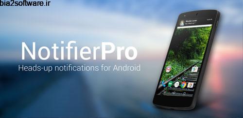 NotifierPro Heads-up v11.4 مدیریت نوتیفیکیشن ها در اندروید NotifierPro Heads-up v11.4 مدیریت نوتیفیکیشن ها در اندروید