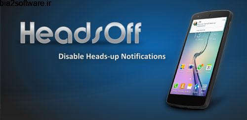HeadsOff Pro – TickerOn v2.51 مدیریت اعلان ها در اندروید HeadsOff Pro – TickerOn v2.51 مدیریت اعلان ها در اندروید