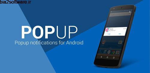 Popup Notifier v8.1.5 نوتیفیکیشن شناور اندروید Popup Notifier v8.1.5 نوتیفیکیشن شناور اندروید
