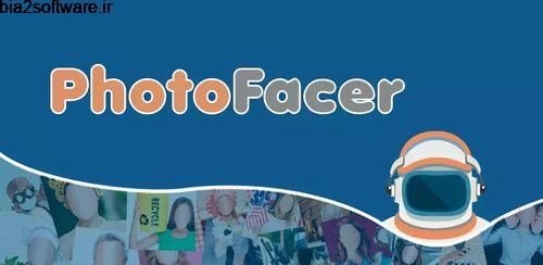 PhotoFacer Full v2.0 ویرایش عکس اندروید PhotoFacer Full v2.0 ویرایش عکس اندروید