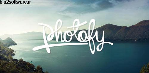 Photofy Photo Editing Collage PLATINUM v5.0.5a ویرایش عکس اندروید Photofy Photo Editing Collage PLATINUM v5.0.5a ویرایش عکس اندروید