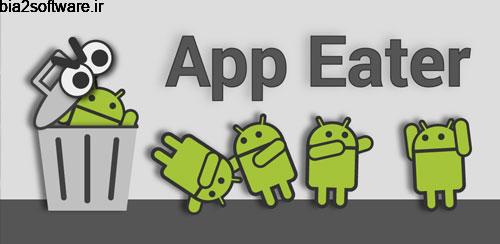 App Eater 1.4.0 حذف برنامه ها در اندروید App Eater 1.4.0 حذف برنامه ها در اندروید