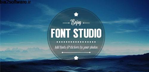 Font Studio 3.0.2 افزودن متن به تصاویر اندروید Font Studio 3.0.2 افزودن متن به تصاویر اندروید