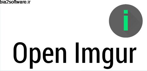 Open Imgur 2.7 گالری عکس آنلاین اندروید Open Imgur 2.7 گالری عکس آنلاین اندروید