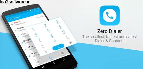 ZERO Dialer & Contacts 1.0 مدیریت مخاطبین و شماره های اندروید ZERO Dialer & Contacts 1.0 مدیریت مخاطبین و شماره های اندروید