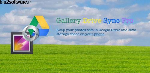Gallery Drive Sync Pro v1.66.0 سینک کردن گالری اندروید Gallery Drive Sync Pro v1.66.0 سینک کردن گالری اندروید