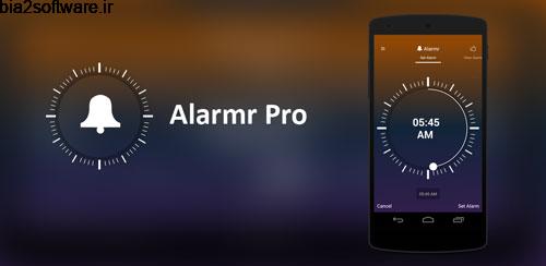 Alarmr Pro: Modern alarm clock v1 آلارم حرفه ای برای اندروید Alarmr Pro: Modern alarm clock v1 آلارم حرفه ای برای اندروید