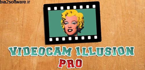 Videocam illusion Pro v1.5.3 ضبط ویدیو با افکت برای اندروید Videocam illusion Pro v1.5.3 ضبط ویدیو با افکت برای اندروید