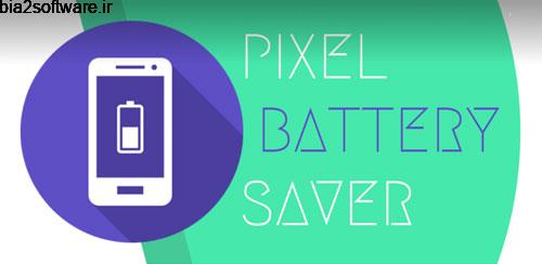 Pixel Battery Saver 1.4.5 کاهش مصرف باتری اندروید Pixel Battery Saver 1.4.5 کاهش مصرف باتری اندروید