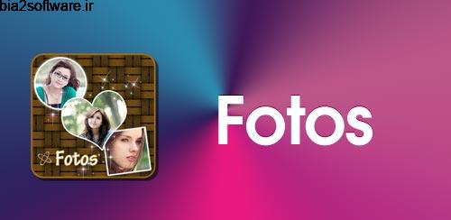 Fotos v1.3 ساخت قاب برای عکس اندروید Fotos v1.3 ساخت قاب برای عکس اندروید