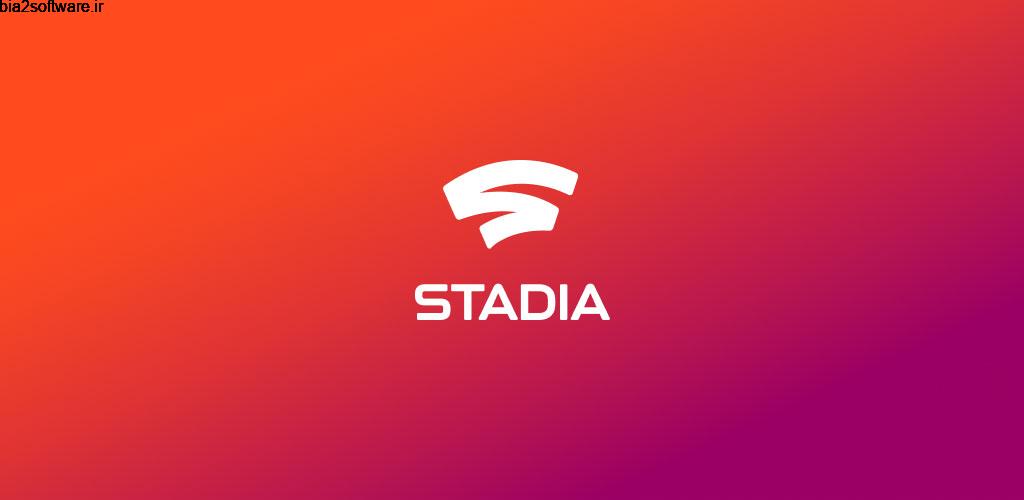 Stadia 2.52.352059454 اجرای بازی های کنسول و PC روی اندروید Stadia 2.52.352059454 اجرای بازی های کنسول و PC روی اندروید
