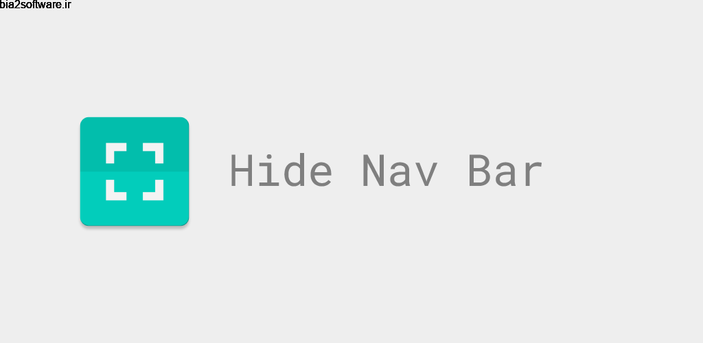 Hide Navigation Bar Full 0.4.2 مخفی سازی نوار ناوبری اندروید Hide Navigation Bar Full 0.4.2 مخفی سازی نوار ناوبری اندروید