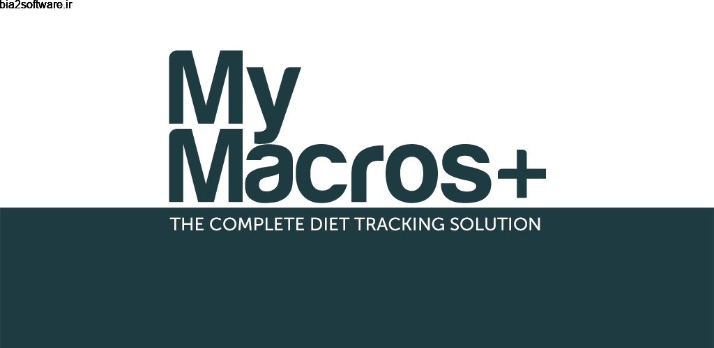 My Macros+ 2020.11 ردیاب و کنترل رژیم غذایی مخصوص اندروید! My Macros+ 2020.11 ردیاب و کنترل رژیم غذایی مخصوص اندروید!