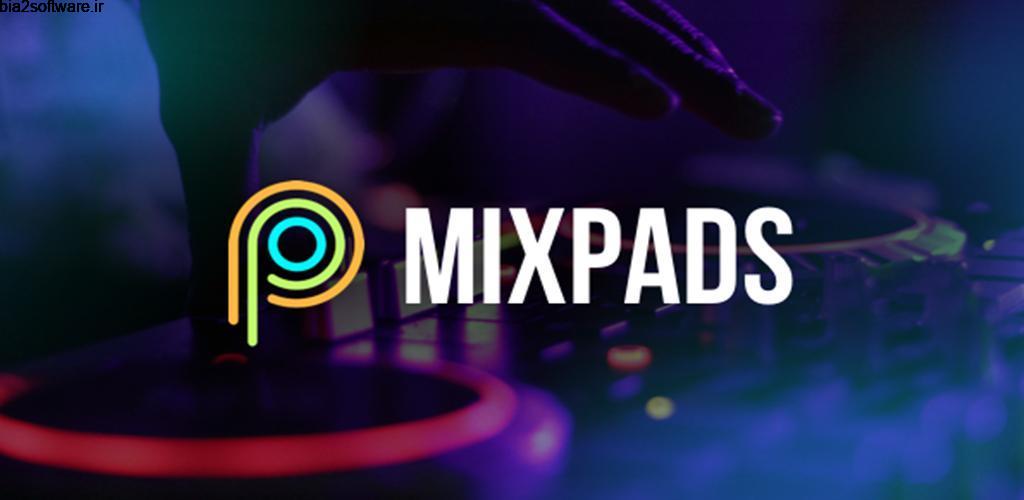 MixPads Full 7.17 درام پد و ابزار میکس موزیک مخصوص اندروید MixPads Full 7.17 درام پد و ابزار میکس موزیک مخصوص اندروید