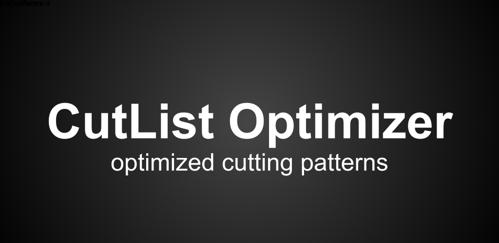 CutList Optimizer Pro 1.89 راهنمای هوشمند برش مخصوص اندروید CutList Optimizer Pro 1.89 راهنمای هوشمند برش مخصوص اندروید