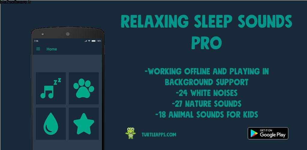 Relaxing Sleep Sounds PRO 10.9.19.3 تولید صدای سفید برای خواب راحت تر مخصوص اندروید Relaxing Sleep Sounds PRO 10.9.19.3 تولید صدای سفید برای خواب راحت تر مخصوص اندروید